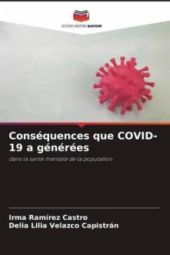 Conséquences que COVID-19 a générées - Ramírez Castro, Irma;Velazco Capistrán, Delia Lilia