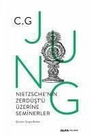 Nietzschenin Zerdüstü Üzerine Seminerler Ciltli - Gustav Jung, Carl