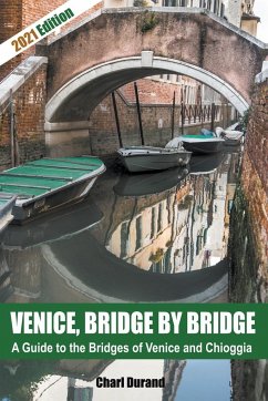 Venice, Bridge by Bridge (Expanded Edition 2021) - Durand, Charl
