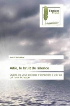 Aïtie, le bruit du silence - Bien-Aimé, Bruno