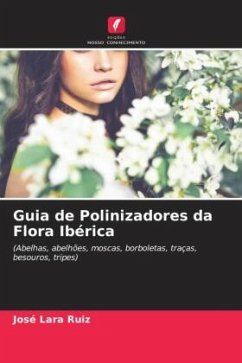 Guia de Polinizadores da Flora Ibérica - Lara Ruiz, José