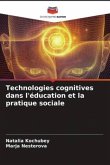 Technologies cognitives dans l'éducation et la pratique sociale