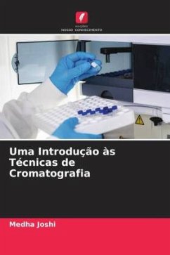 Uma Introdução às Técnicas de Cromatografia - Joshi, Medha