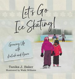 Let's Go Ice Skating! - Baker, Tanika J.
