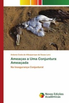 Ameac¿as a Uma Conjuntura Ameac¿ada - de Albuquerque de Sousa Lara, Antonio Costa