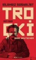 Silahsiz Sosyalist Trocki - Deutscher, Isaac