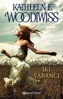 Iki Yabanci - E. Woodiwiss, Kathleen Iki Yabanci - E. Woodiwiss, Kathleen