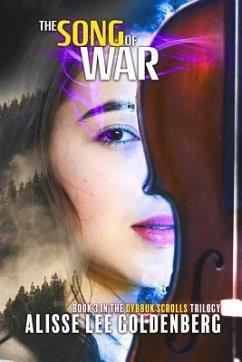 The Song of War: Dybbuk Scrolls Trilogy Book 3 - Goldenberg, Alisse Lee