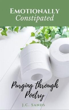 Cover Emotionally Constipated (eBook, ePUB)