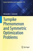 Turnpike Phenomenon and Symmetric Optimization Problems (eBook, PDF)
