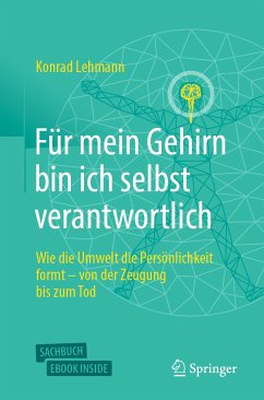 Für mein Gehirn bin ich selbst verantwortlich (eBook, PDF) - Lehmann, Konrad