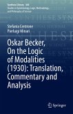 Oskar Becker, On the Logic of Modalities (1930): Translation, Commentary and Analysis (eBook, PDF)