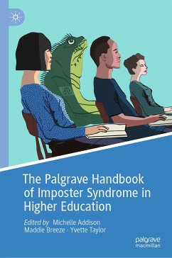 The Palgrave Handbook of Imposter Syndrome in Higher Education (eBook, PDF)