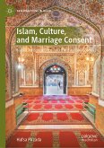 Islam, Culture, and Marriage Consent (eBook, PDF)