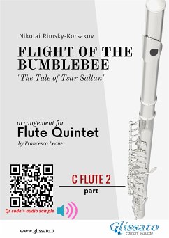 C Flute 2 part: Flight of The Bumblebee for Flute Quintet (fixed-layout eBook, ePUB) - Rimsky-Korsakov, Nikolai; cura di Francesco Leone, a