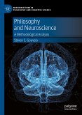 Philosophy and Neuroscience (eBook, PDF)