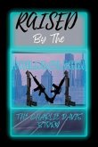 Raised By the Philadelphia M (eBook, ePUB) Raised By the Philadelphia M (eBook, ePUB)