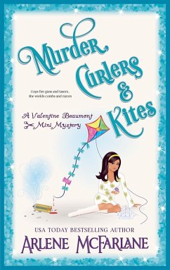 Murder, Curlers, and Kites (The Murder, Curlers Series, #6) (eBook, ePUB) - McFarlane, Arlene