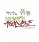 Sean and Lex Take On The Mombie Apocalypse (eBook, ePUB)