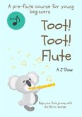 Toot! Toot! Flute (eBook, ePUB)