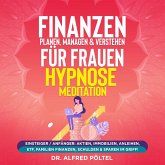 Finanzen planen, managen & verstehen für Frauen - Hypnose / Meditation (MP3-Download)