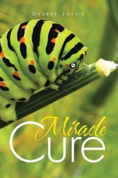 Miracle Cure (eBook, ePUB) - Lockie, George