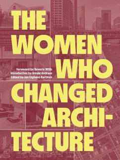 Cover The Women Who Changed Architecture (eBook, ePUB)
