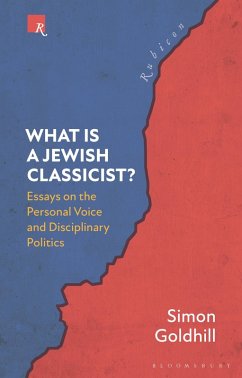 What Is a Jewish Classicist? (eBook, ePUB) - Goldhill, Simon