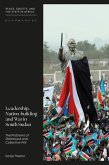 Leadership, Nation-building and War in South Sudan (eBook, ePUB)
