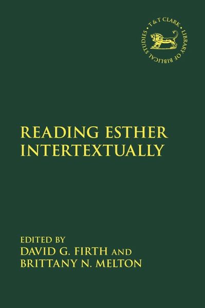 Reading Esther Intertextually (eBook, PDF) Reading Esther Intertextually (eBook, PDF)