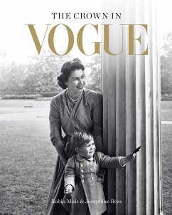 The Crown in Vogue (eBook, ePUB) - Muir, Robin; Ross, Josephine