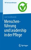 Menschenführung und Leadership in der Pflege (eBook, PDF)