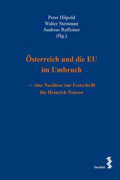 Cover Österreich und die EU im Umbruch - eine Nachlese zur Festschrift für Heinrich Neisser (eBook, PDF)