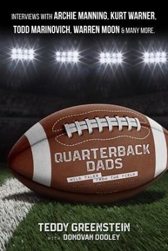Quarterback Dads (eBook, ePUB) - Greenstein, Teddy; Dooley, Donovan Quarterback Dads (eBook, ePUB) - Greenstein, Teddy; Dooley, Donovan