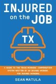 Injured on the Job - Texas (eBook, ePUB)