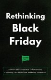 Rethinking Black Friday (eBook, ePUB)