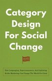 Category Design For Social Change (eBook, ePUB)