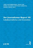 Der Journalismus-Report VII (eBook, PDF)