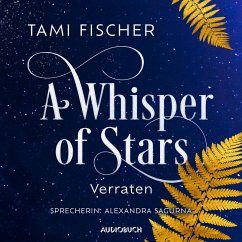 Verraten / A Whisper of Stars Bd.2 (MP3-Download) - Fischer, Tami