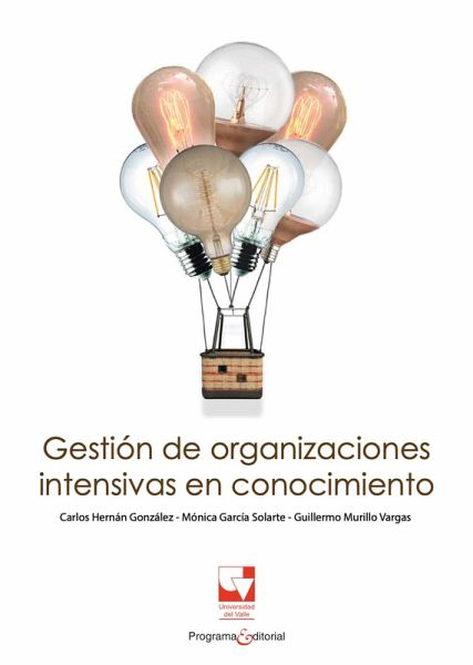 Gestión de organizaciones intensivas en conocimiento (eBook, PDF)