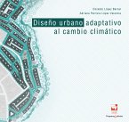 Diseño urbano adaptativo al cambio climático (eBook, PDF)