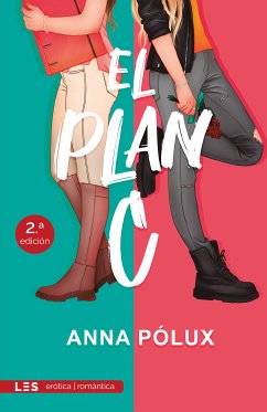 El Plan C (eBook, ePUB) - Pólux, Anna