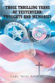 Those Thrilling Yarns of Yesteryear: Thoughts and Memories (eBook, ePUB)