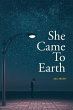 She Came To Earth (eBook, ePUB) - Bild 1