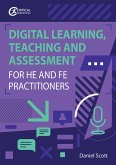 Digital Learning, Teaching and Assessment for HE and FE Practitioners (eBook, ePUB)