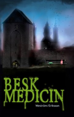 Besk medicin (eBook, ePUB) - Weström, Lena; Eriksson, Carina