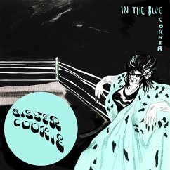 In The Blue Corner (Dusk Blue Col. Vinyl) - Sister Cookie