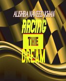 Racing The Dream (eBook, ePUB)