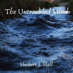 The Untroubled Mind (MP3-Download) - Hall, Herbert J.