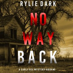 No Way Back (A Carly See FBI Suspense Thriller—Book 2) (MP3-Download) - Dark, Rylie